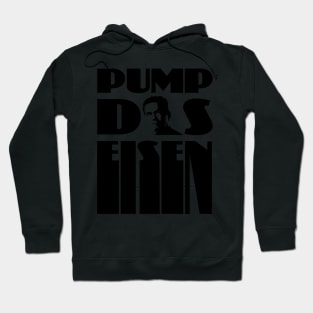 Pump the iron bodybuilding fitness gift shirt Hoodie